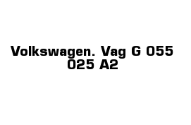 Volkswagen. Vag G 055 025 A2